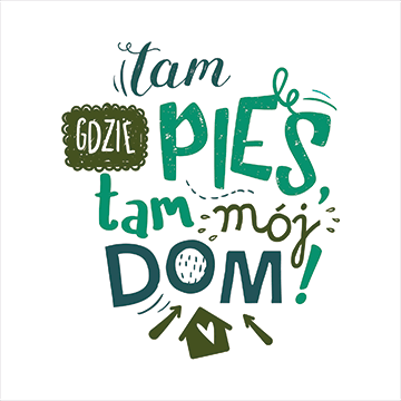 Tam gdzie pies, tam mój dom
